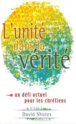 Télécharger le livre :  L'unité dans la vérité - Un défi actuel pour les chrétiens