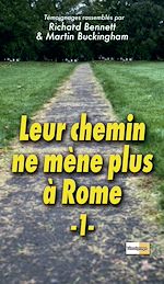 Télécharger le livre :  Leur chemin ne mène plus à Rome - Vol. 1
