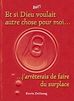 Télécharger le livre :  Et si Dieu voulait autre chose pour moi…