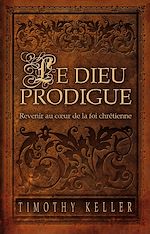 Télécharger le livre :  Le Dieu prodigue