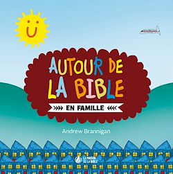 Télécharger le livre :  Autour de la Bible en famille