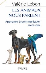 Télécharger le livre :  Les animaux nous parlent - Apprenez à communiqueravec eux