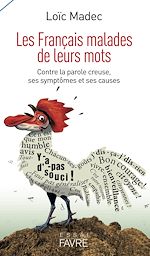 Télécharger le livre :  Les Français malades de leurs mots