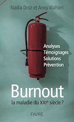 Télécharger le livre :  Burnout, la maladie du XXIe siècle ?