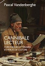 Télécharger le livre :  Cannibale lecteur