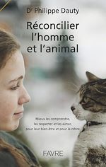 Télécharger le livre :  Réconcilier l'homme et l'animal