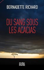 Télécharger le livre :  Du sang sous les acacias