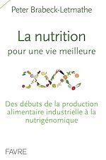 Télécharger le livre :  La nutrition pour une vie meilleure