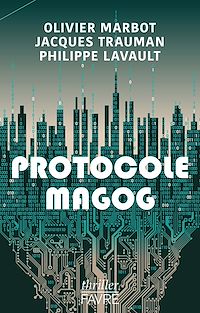 Téléchargez le livre :  Protocole Magog