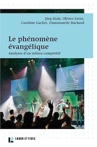 Téléchargez le livre :  Le phénomène évangélique