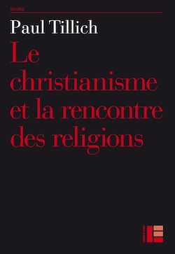 Télécharger le livre :  Le christianisme et la rencontre des religions