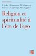 Télécharger le livre :  Religion et spiritualité à l'ère de l'ego