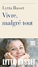 Télécharger le livre :  Vivre, malgré tout