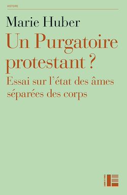 Télécharger le livre :  Un Purgatoire protestant ?