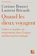 Télécharger le livre :  Quand les dieux voyagent