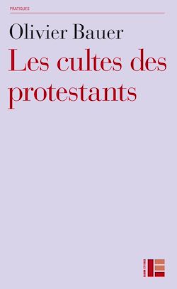 Télécharger le livre :  Les cultes des protestants