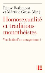 Télécharger le livre :  Homosexualité et traditions monothéistes