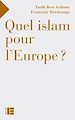 Télécharger le livre :  Quel islam pour l'Europe ?