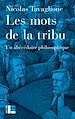 Télécharger le livre :  Les mots de la tribu