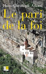 Download this eBook Le pari de la foi