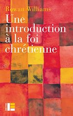 Download this eBook Une introduction à la foi chrétienne