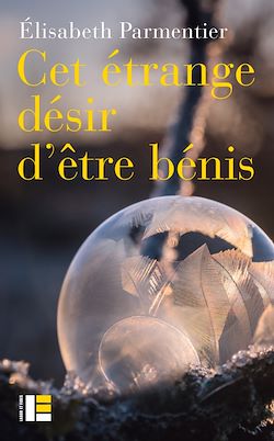Télécharger le livre :  Cet étrange désir d'être bénis