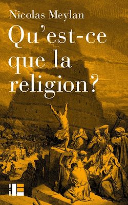Télécharger le livre :  Qu'est-ce que la religion ?