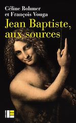 Télécharger le livre :  Jean Baptiste, aux sources