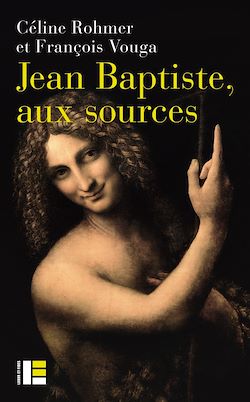 Télécharger le livre :  Jean Baptiste, aux sources