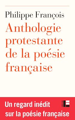 Télécharger le livre :  Anthologie protestante  de la poésie française