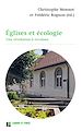 Télécharger le livre :  Églises et écologie. Une révolution à reculons