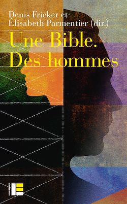 Télécharger le livre :  Une Bible, des hommes