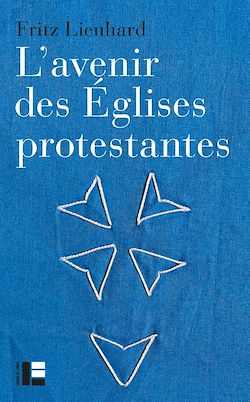 Télécharger le livre :  L'avenir des Églises protestantes
