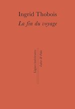 Télécharger le livre :  La fin du voyage