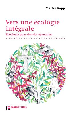 Télécharger le livre :  Vers une écologie intégrale