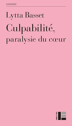 Télécharger le livre :  Culpabilité, paralysie du coeur