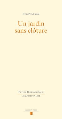 Téléchargez le livre :  Un jardin sans clôture