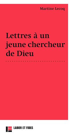 Télécharger le livre :  Lettres à un jeune chercheur de Dieu