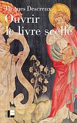 Télécharger le livre :  Ouvrir le livre scellé