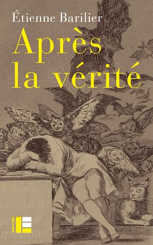 Téléchargez le livre :  Après la vérité