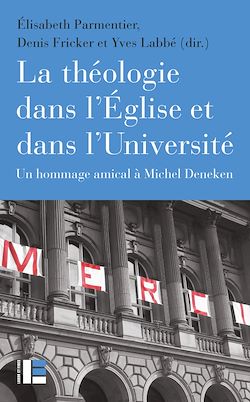 Télécharger le livre :  La théologie dans l'Église et dans l'Université