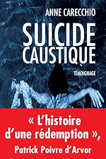 Télécharger le livre :  Suicide caustique