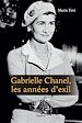 Télécharger le livre :  Gabrielle Chanel, les années d'exil