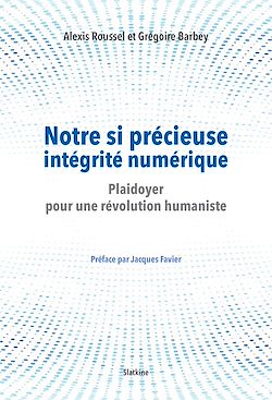 Télécharger le livre :  Notre si précieuse intégrité numérique