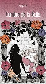 Télécharger le livre :  L'ombre de la Belle
