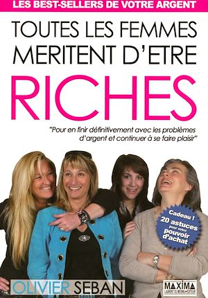 Téléchargez le livre :  Toutes les femmes méritent d'être riches