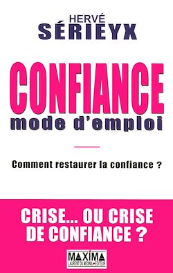 Télécharger le livre :  Confiance mode d'emploi