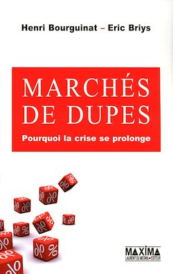 Télécharger le livre :  Marchés de dupes