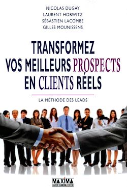 Télécharger le livre :  Transformez vos meilleurs prospects en clients réels