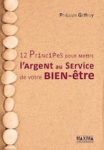 Télécharger le livre :  12 principes pour mettre l'argent au service de votre bien-être